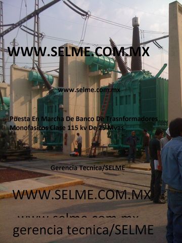 www.selme.com.mx Mantenimiento A Banco de Trasnformadores 24 Mvas/Clase 85 Kv